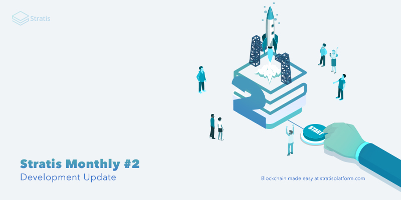 Stratis Monthly #2