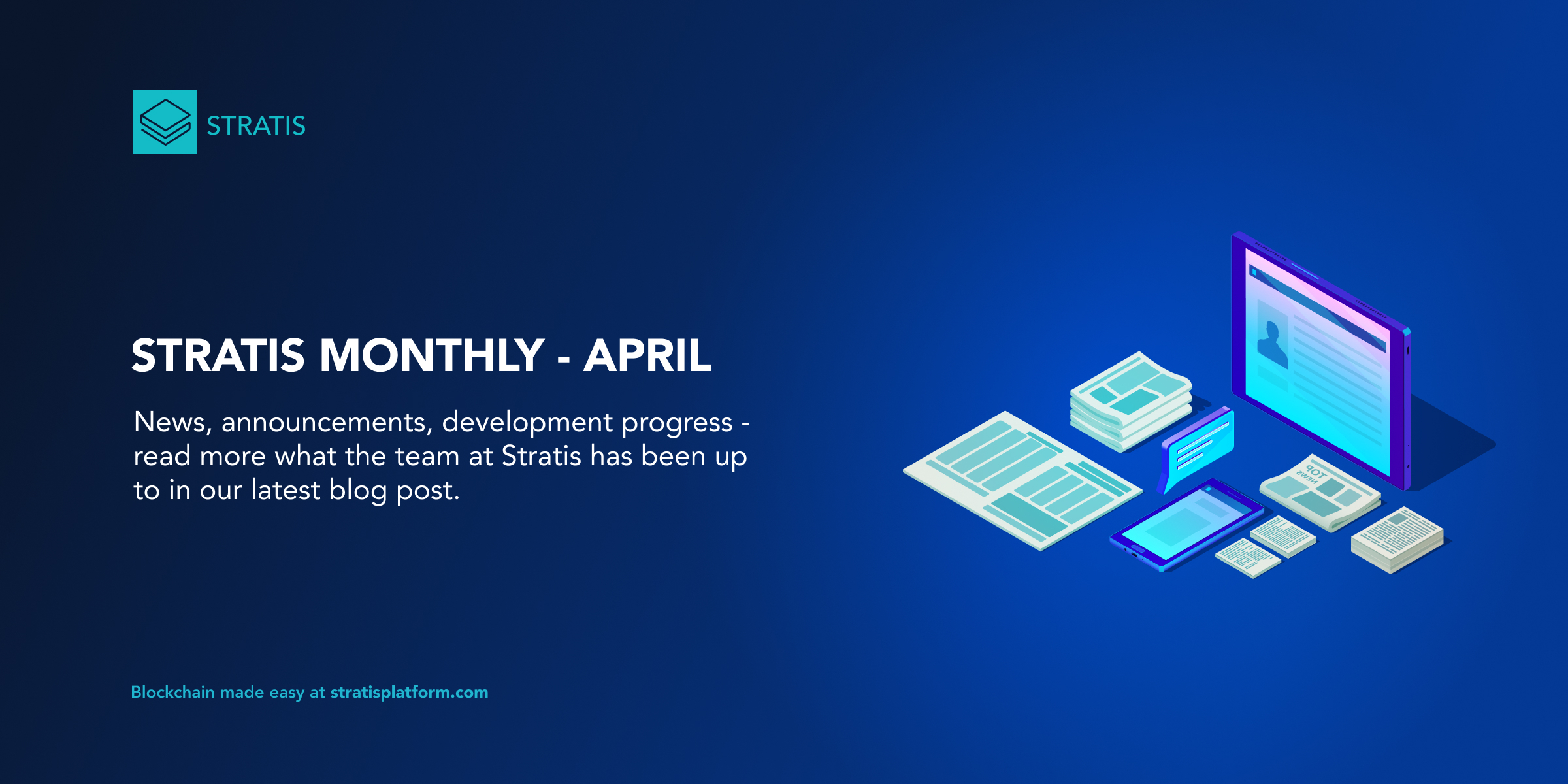 Stratis Monthly – April